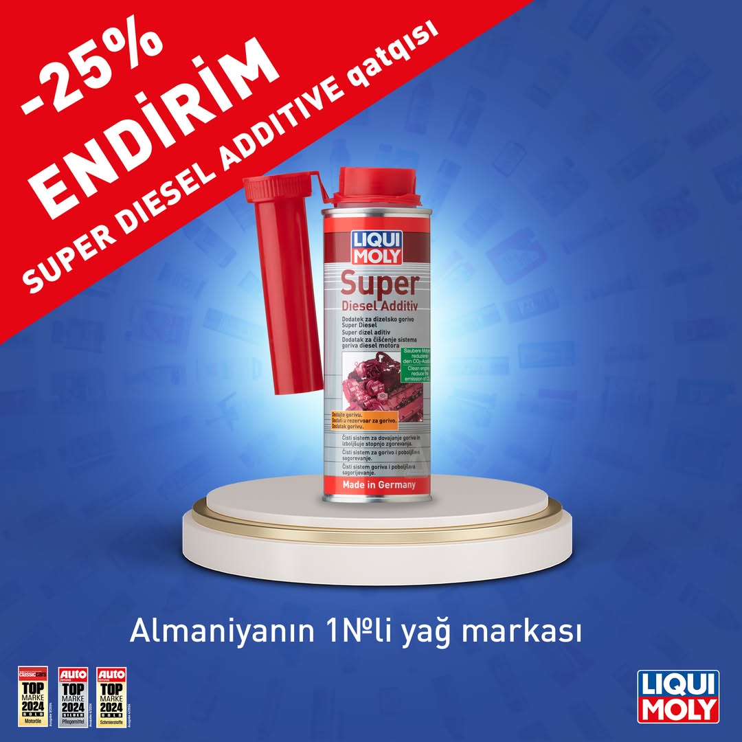 LIQUI MOLY-dən Sentyabr Kampaniyası - "Super Diesel Additiv" dizel yanacaq qatqısı 25% endirimlə.