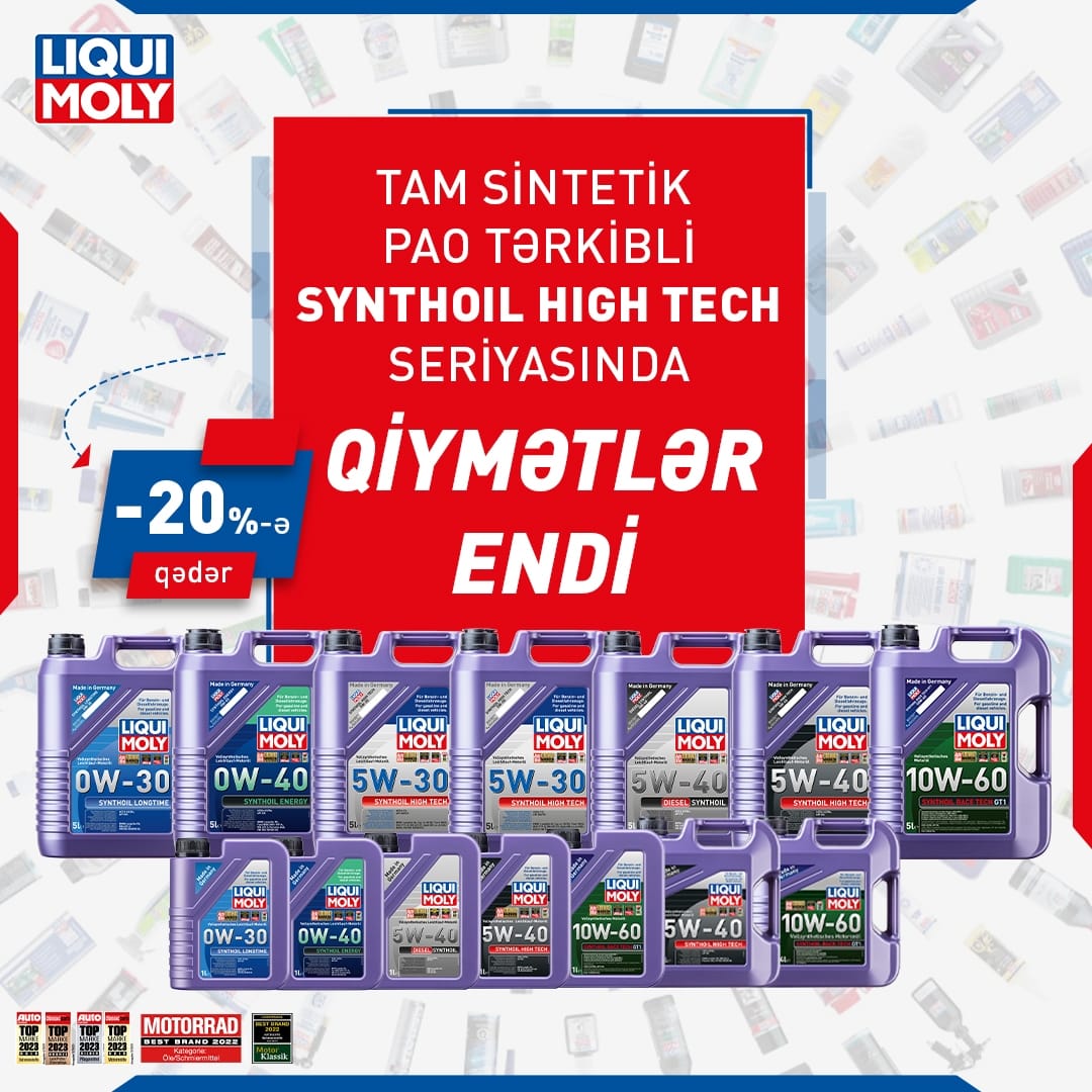 LIQUI MOLY-in Tam sintetik PAO tərkibli synthoil high tech seriyası indi 20%-ə qədər endirimlə